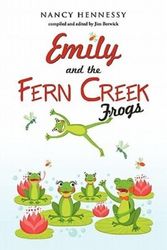 Cover Art for 9781613793794, Emily and the Fern Creek Frogs by Nancy Hennessy