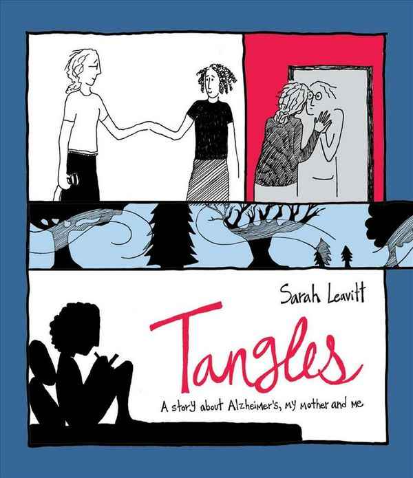 Cover Art for 9781616086398, Tangles by Sarah Leavitt