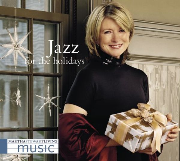 Cover Art for 0886973537626, Martha Stewart Living Music:jazz for by Various Artists