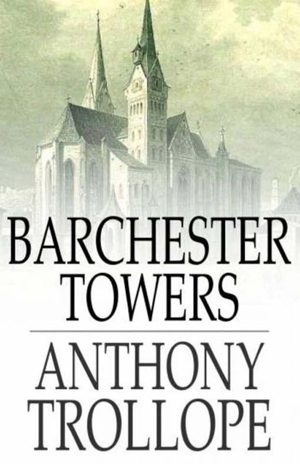 Cover Art for 9781329574021, Barchester Towers by Anthony Trollope