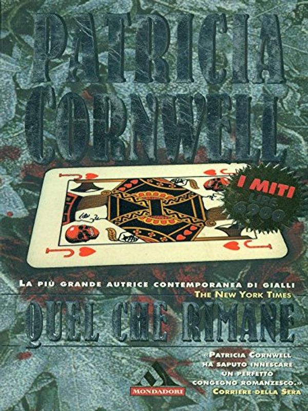 Cover Art for 9788804365563, Quel che rimane by Patricia D. Cornwell