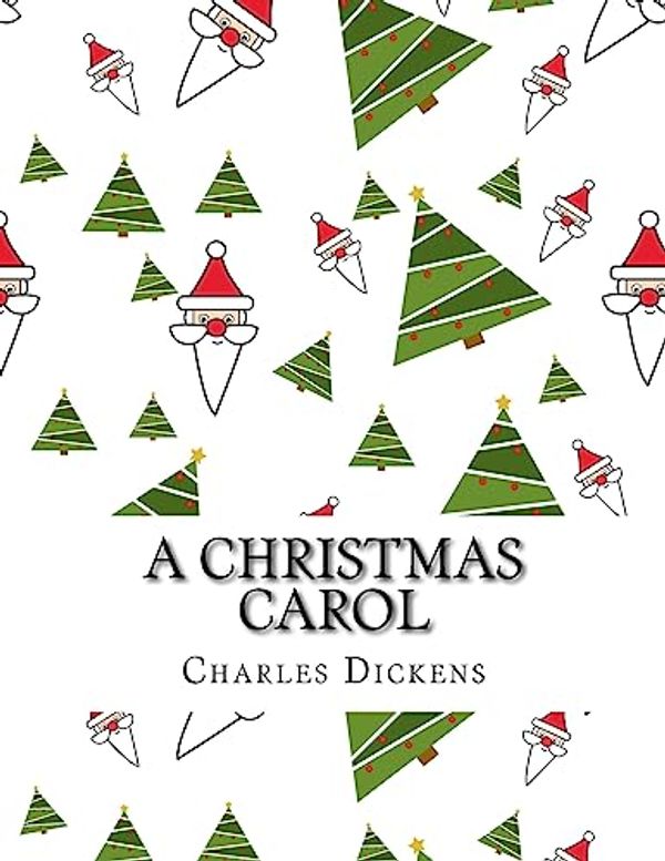 Cover Art for 9781978125384, A Christmas Carol by Charles Dickens