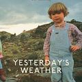 Cover Art for 9780771030703, Yesterday's Weather by Anne Enright