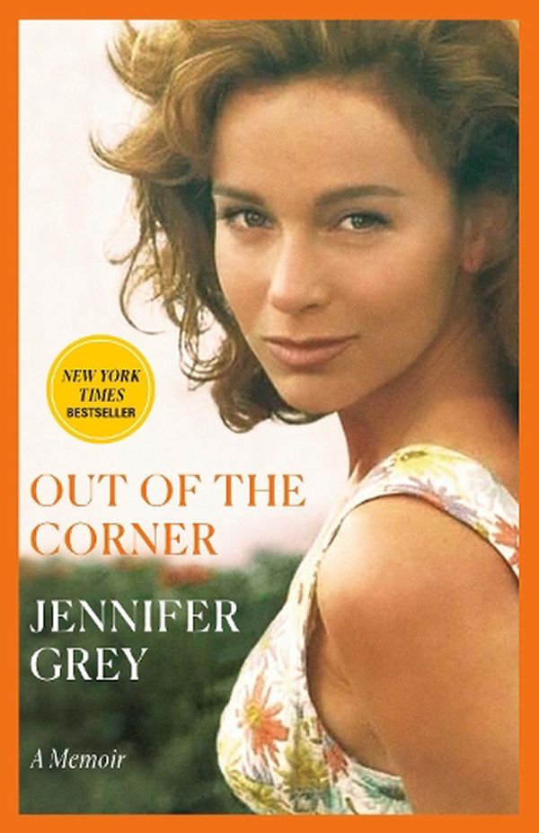 Cover Art for 9780593356722, Out of the Corner: A Memoir by Jennifer Grey