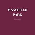 Cover Art for 9781981620838, Mansfield Park by Jane Austen - illustrated: - illustrated - Mansfield Park by Jane Austen by Jane Austen