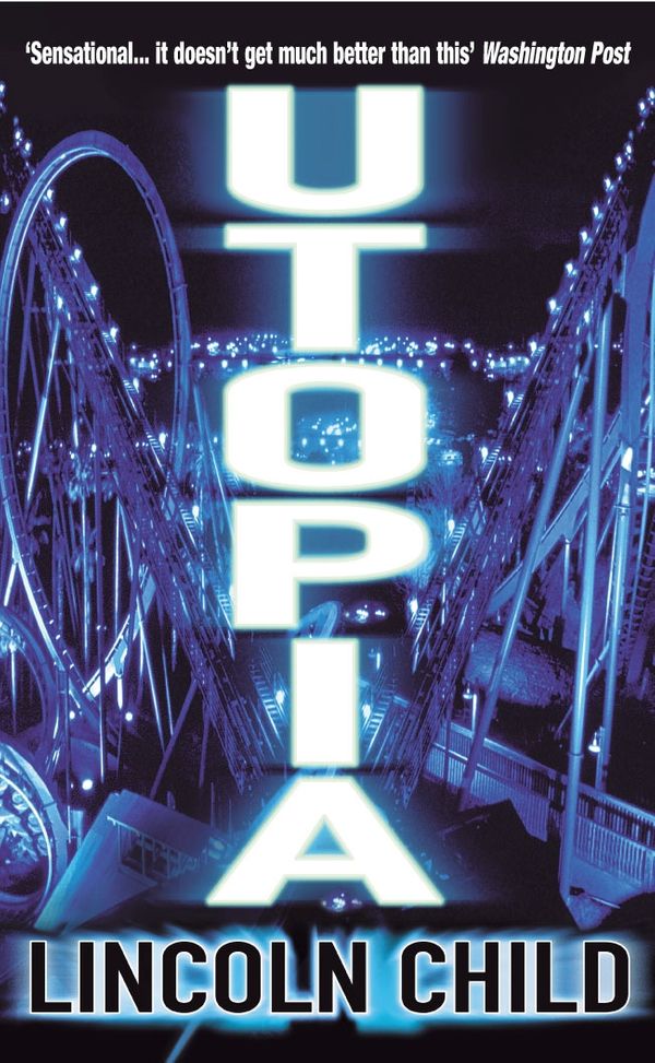 Cover Art for 9780099462231, Utopia by Lincoln Child