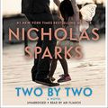 Cover Art for 9781619691391, Two by Two by Nicholas Sparks