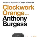 Cover Art for 9783608981575, Clockwork Orange by Anthony Burgess