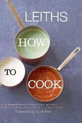 Cover Art for 9781849493611, Leiths - How to Cook by Mark Best