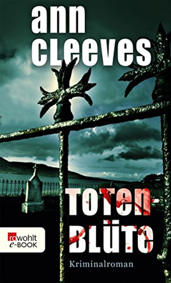 Cover Art for B0058GTPJS, Totenblüte by Ann Cleeves