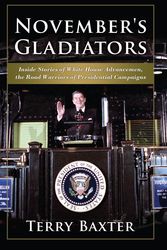 Cover Art for 9781626526327, November's Gladiators by Terry Baxter