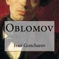 Cover Art for 9781541372146, Oblomov by Goncharov, Ivan