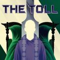 Cover Art for 9781481497077, The Toll by Neal Shusterman