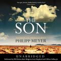 Cover Art for 9781471132766, The Son by Philipp Meyer