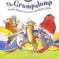 Cover Art for 9780744594560, The Grumpalump by Sarah Hayes