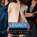 Cover Art for 9781400112364, Legacy by Kate Brian