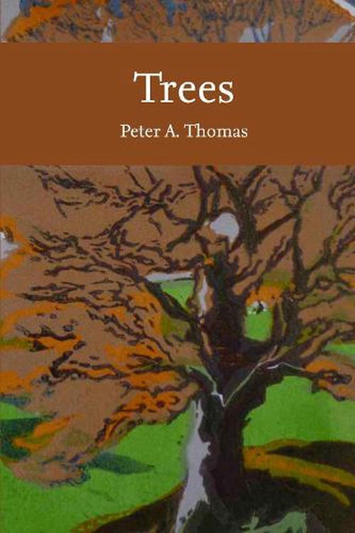 Cover Art for 9780008304539, Collins New Naturalist Library - Trees by Peter Thomas