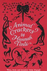 Cover Art for 9780755307456, Animal Crackers by Hannah Tinti