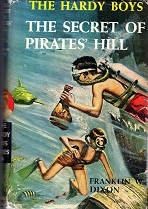 Cover Art for B001AHSMIE, The Secret of Pirate's Hill by Franklin W. Dixon