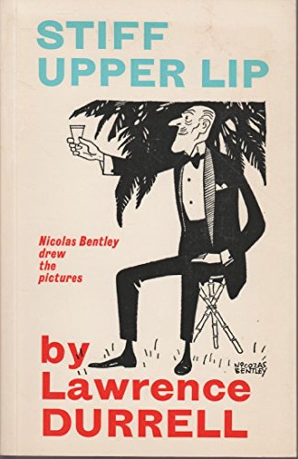 Cover Art for 9780571067220, Stiff Upper Lip by Lawrence Durrell