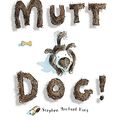 Cover Art for 9781741691184, Mutt Dog by Stephen King