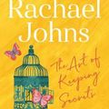 Cover Art for 9781489280930, The Art of Keeping Secrets by Rachael Johns