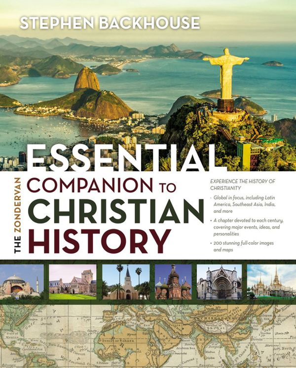 Cover Art for 9780310599487, Zondervan Essential Companion to Christian History by Stephen Backhouse
