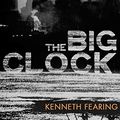 Cover Art for B07TS67Q1J, The Big Clock by Kenneth Fearing