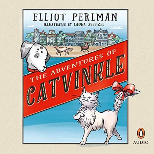 Cover Art for B08H9HKVP2, The Adventures of Catvinkle by Elliot Perlman, Laura Stitzel