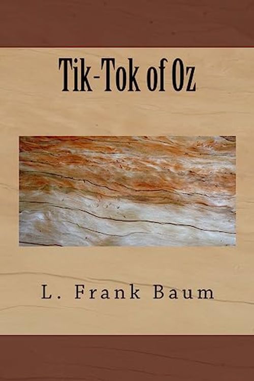 Cover Art for 9781983532610, Tik-Tok of Oz by L. Frank Baum
