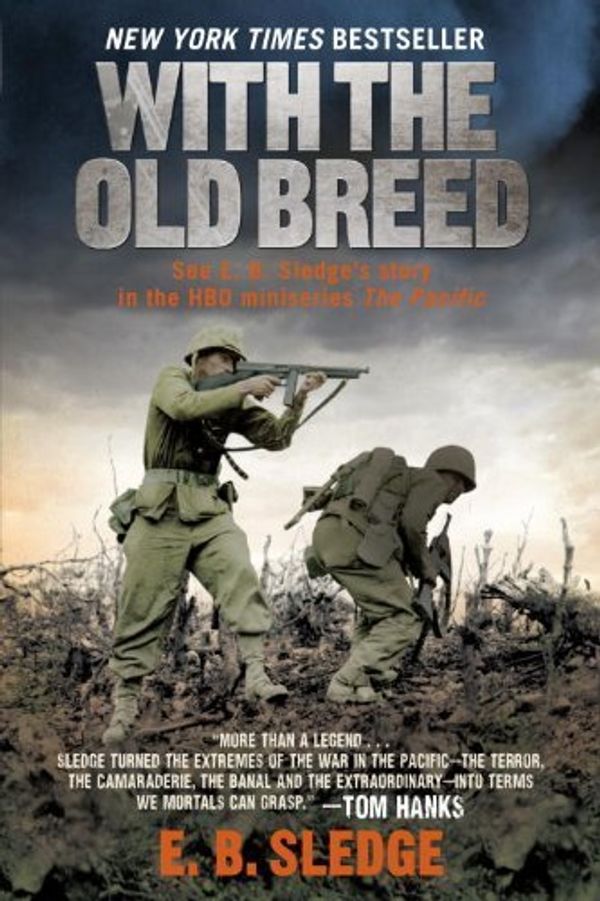 Cover Art for B00M0RZEVG, With the Old Breed: At Peleliu and Okinawa by E. B. Sledge (2007) Paperback by 