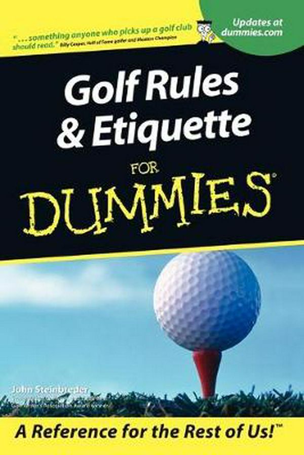 Cover Art for 9780764553332, Golf Rules and Etiquette for Dummies by John Steinbreder