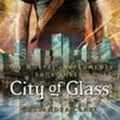 Cover Art for 9781406322873, City of Glass by Clarke Cassandra