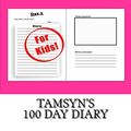 Cover Art for 9781519482259, Tamsyn's 100 Day Diary100 Day Diary by K P Lee