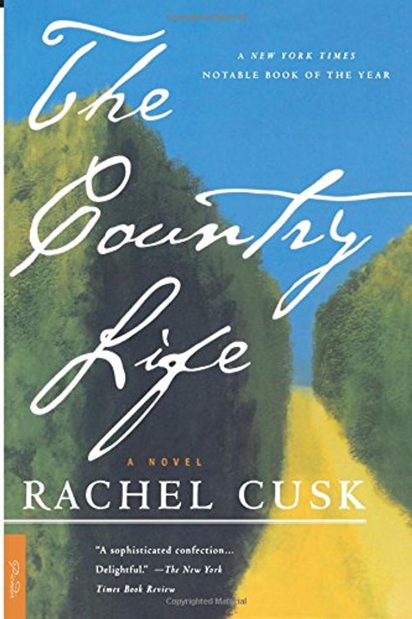 Cover Art for 9780312252809, The Country Life by Rachel Cusk