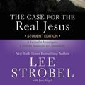 Cover Art for 9780310745679, The Case for the Real Jesus by Lee Strobel