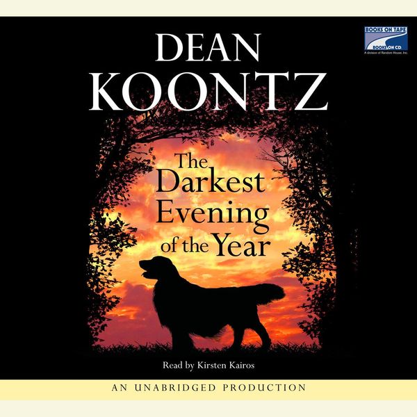 Cover Art for 9780739332979, The Darkest Evening of the Year by Dean Koontz