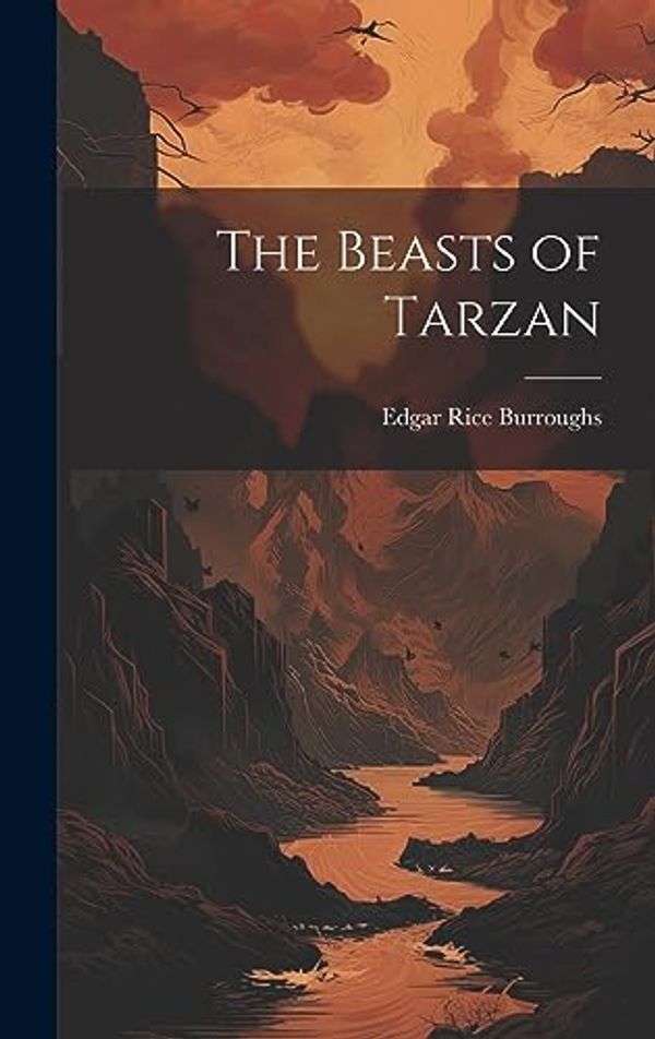 Cover Art for 9781019385135, The Beasts of Tarzan by Edgar Rice Burroughs