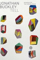 Cover Art for 9781923106017, Tell by Jonathan Buckley