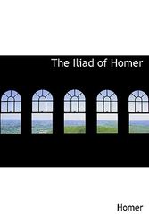Cover Art for 9780559079764, The Iliad of Homer by Homer
