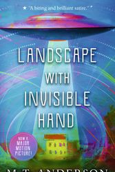 Cover Art for 9780763699505, Landscape with Invisible Hand by M. T. Anderson