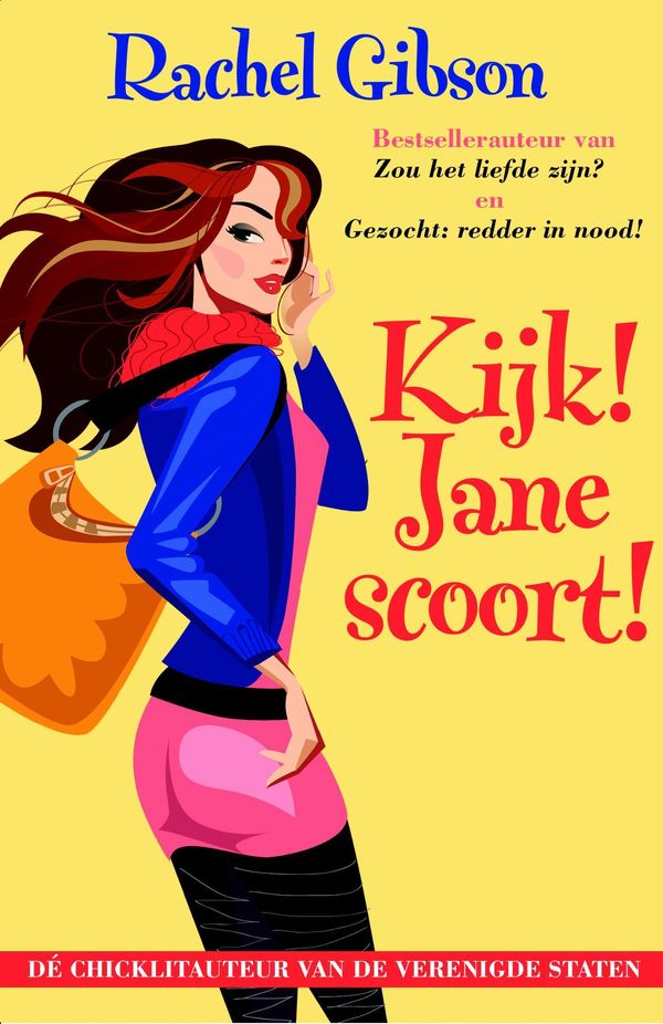 Cover Art for 9789045201207, Kijk! Jane scoort by Rachel Gibson