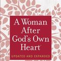 Cover Art for 2370006406501, A Woman After God's Own Heart by Elizabeth George