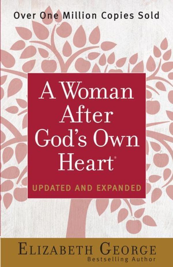 Cover Art for 2370006406501, A Woman After God's Own Heart by Elizabeth George