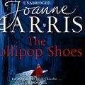 Cover Art for 9780385609487, The Lollipop Shoes by Joanne Harris