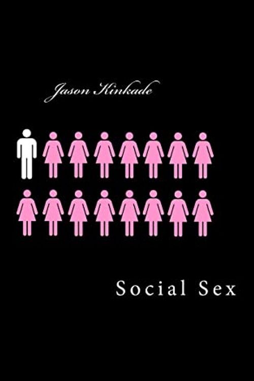 Cover Art for 9781502938077, Social Sex by Jason Kinkade