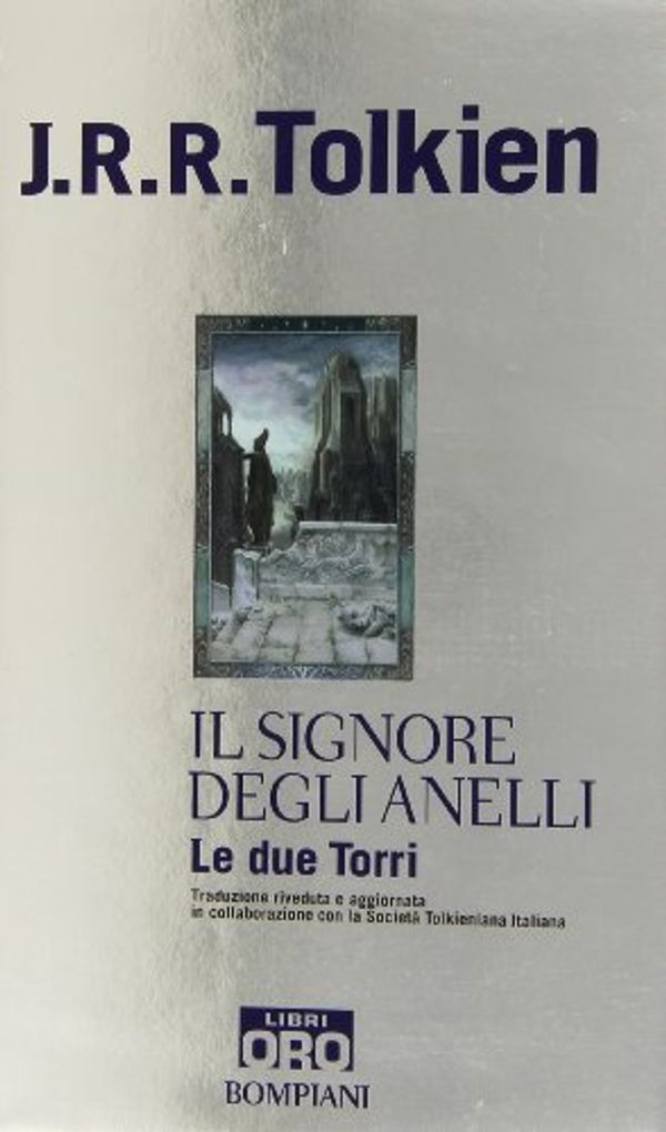 Cover Art for 9788848603706, Le due torri. Il Signore degli anelli: 2 by John R. r. Tolkien