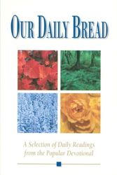 Cover Art for 9781572930193, Our Daily Bread by Thomas Nelson Publishers