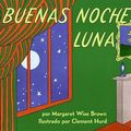 Cover Art for 9780613099615, Buenas Noches Luna (Goodnight Moon) by Margaret Wise Brown