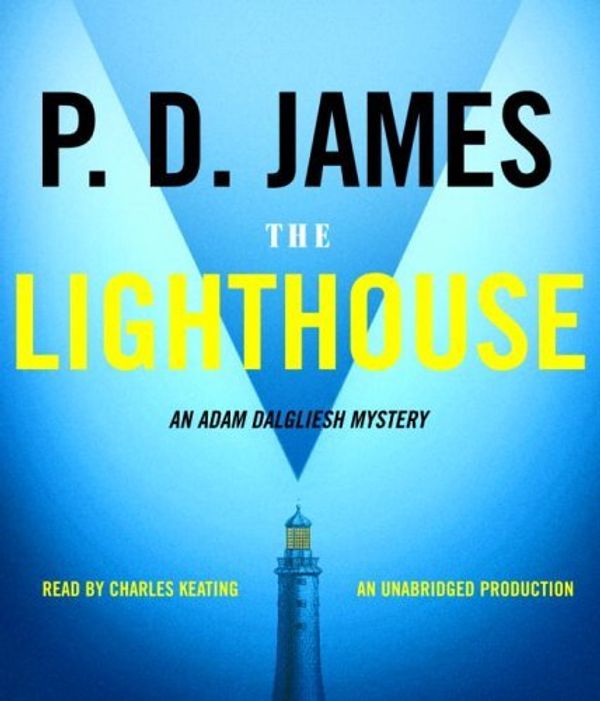 Cover Art for B01K1875GC, The Lighthouse (Adam Dalgliesh Mystery Series #13) by P. D. James (2005-11-22) by P.d. James